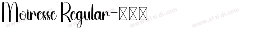 Moiresse Regular字体转换 Moiresse Regular字体转换